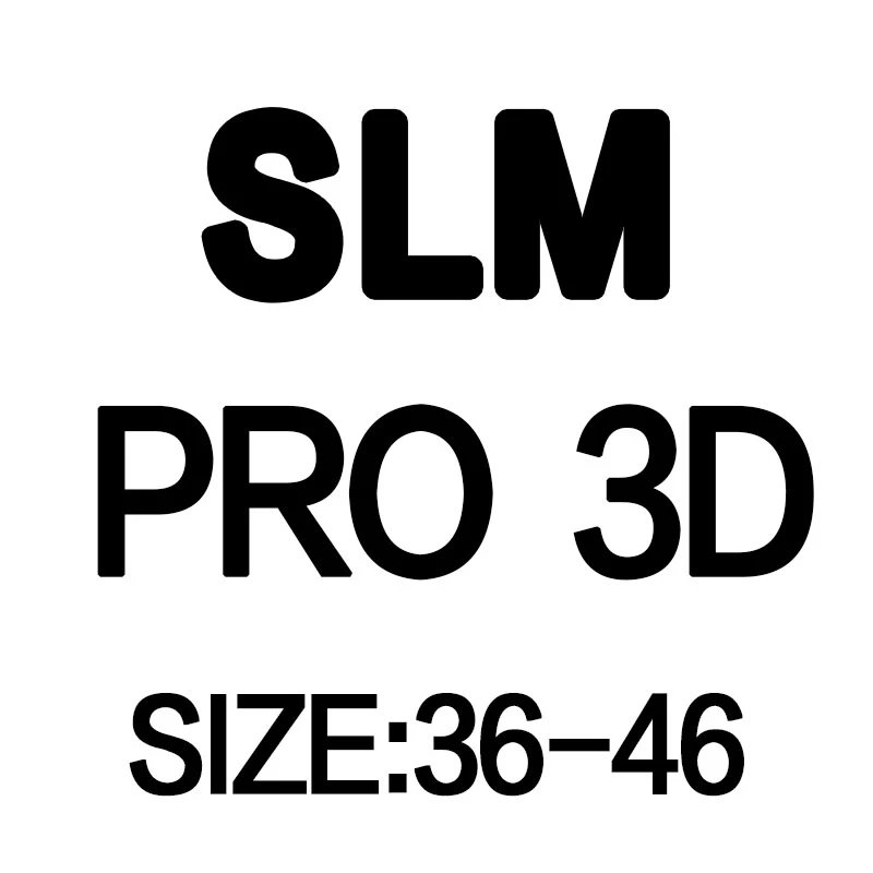 SLM Pro 3D Size:36-46