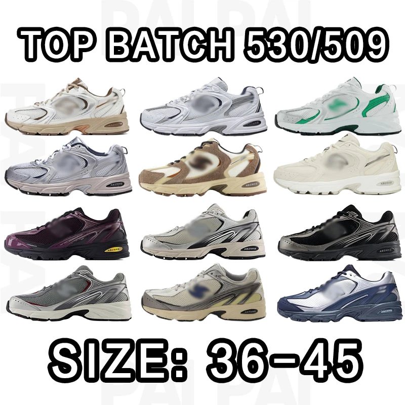 Top Batch 530/509 Sneakers in Various Colors, Size 36-45